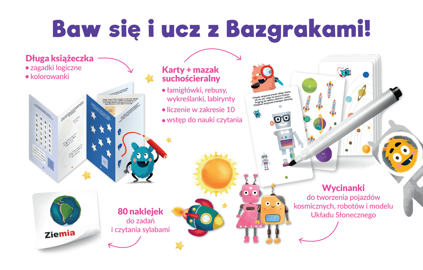 Zabawy edukacyjne. Bazgraki. Kosmiczna wyprawa - zestaw kapitalnych zabaw